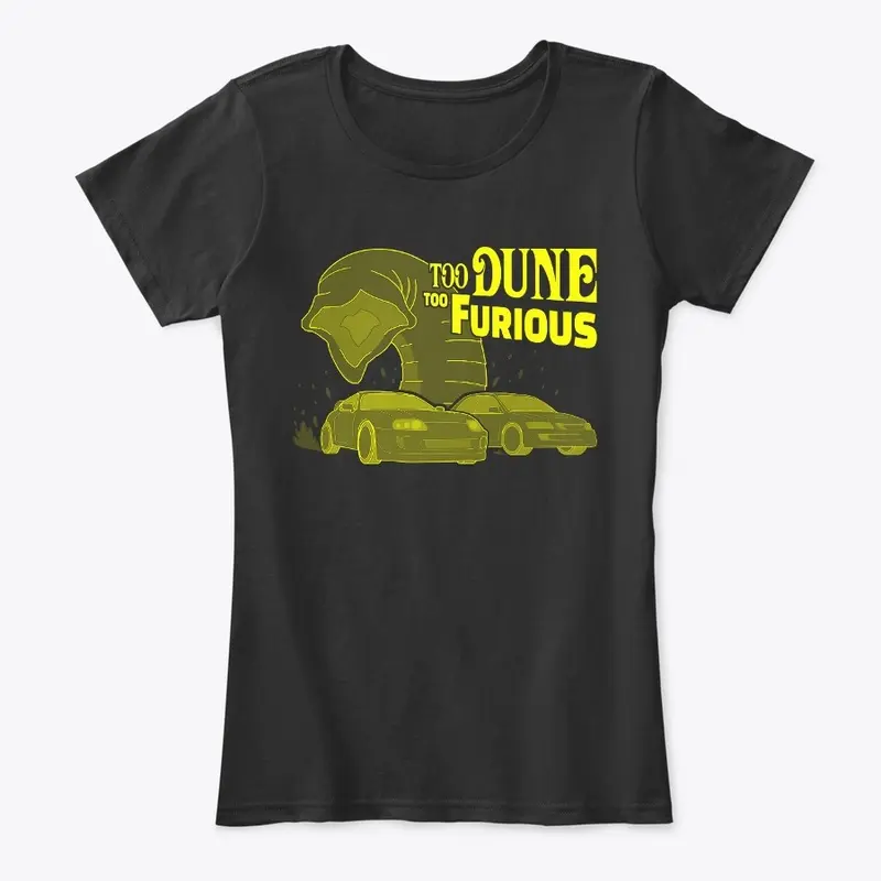 Too Dune Too Furious - its about family